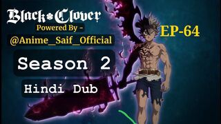 Black Clover S2 Episode-64 Hindi Dub