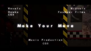 FNAF ULTIMATE CUSTOM NIGHT SONG (Make Your Move) LYRIC VIDEO - Dawko & CG5