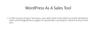 Online home business part 3 without investment 100% free-WordPress As A Sales Tool