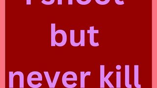 I shoot but not kill II Short Quiz Question II HA Short II