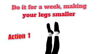 Making your Legs Smaller