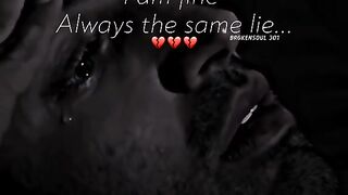 I am fine ???? Always the same lie | sad motivation quotes| emotional video