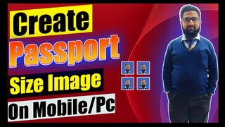 How to Create a Perfect Passport Image on Your Mobile or PC|Creating a Professional Passport Image.