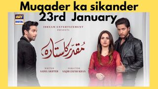 Muqader ka sikander episode 35