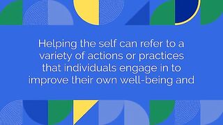 HELPING THE SELF.