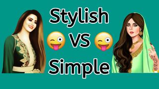 Stylish vs Simple ⚡????????|| which is your favorite friends