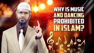 Why Music and dance prohibited in Islam