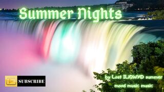 [Copyright Free] ♪♫ Summer Nights♫♪ summer music music BY LiQWYD