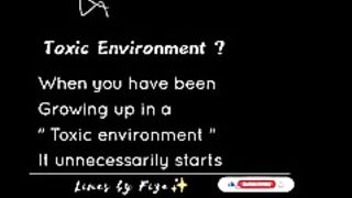 TOXIC ENVIRONMENT