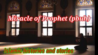 Miracle of Prophet