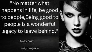 Taylor Swift life changing quotes