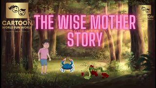 The Wise Mother Story || Kids Cartoon || Story For Kids || Cartoon World || Fun World || Urdu Hindi