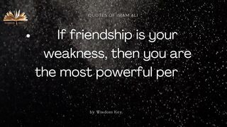 The Most Powerful Person In The World... IMAM ALI a.s saying