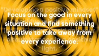 Developing a Positive Mindset