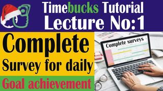 Timebucks Tutorial Lecture No1 || complete survey for daily goal achievement || DAILY GOAL CHECKLIST