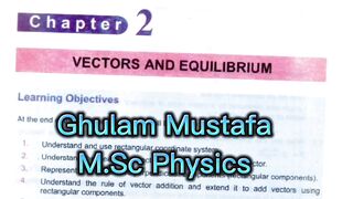 11th physics chapter 2 vectors and equilibrium most important questions for exam