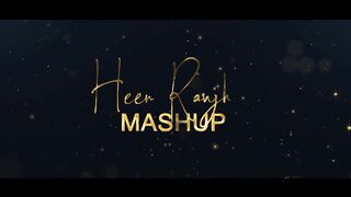 Jo tenu dhoop lagya ve Heer Ranjan mashup song