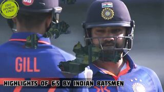 HIghlishts of 6's hit by Indian Batsman