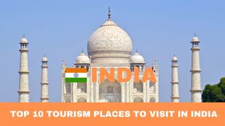 TOP 10 TOURISM PLACES TO VISIT IN INDIA - BEST TRAVEL DESTINATIONS - DISCOVER THE WORLD 24