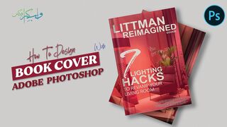 Learn How to Design a Professional Book Cover in Adobe Photoshop
