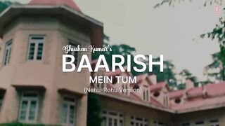 Baarish Mein Tum (Nehu-Rohu Version) Neha K, Rohanpreet - Showkidd, Harsh, Samay, Navjit - Bhushan