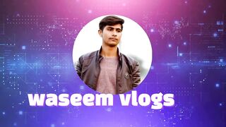 My first vlog | village vlog | waseemvlogs