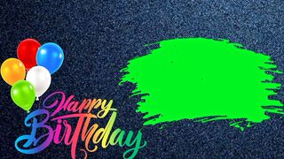 Happy Birtday Green Screen