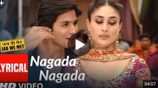 Lyrical: Nagada Nagada | Jab We Met | Kareena Kapoor, Shahid Kapoor | Sonu Nigam, Javed Ali