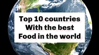 Top 10 countries with the best foods in the world ????✅????#foods #foodlover #top10