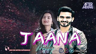 Jaana Mashup 2023 AfterMixing Emotional Chillout Sad Songs