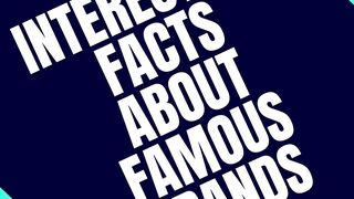 Interesting facts about famous brands