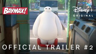 Baymax! | Official Trailer 2 | Disney 2023