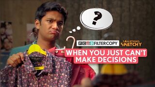 FilterCopy | When You Can't Decide Anything | @ManishKharage & Kanchan