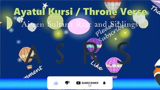Memorise Ayatul Kursi Throne Verse with Aimen آية الكرسي مكررة 21 مرات للأطفال | Kids