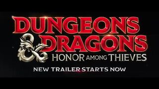 Dungeons & Dragons- Honor Among Thieves - NEW Trailer