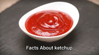 History Of Ketchup | Facts About Tomato ketchup | Legend Voice