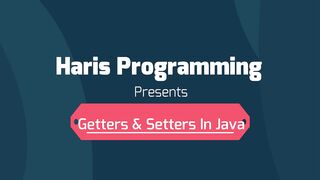 What are Getters and Setters in Java using Object-Oriented Programming (OOP) Practically Explain