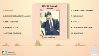 Ugur Bayar Sevmelı