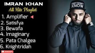 Imran Khan • All Hits Playlist • Amplifier • Satisfya • Bewafa • Imaginary • Pata Chalgea ????