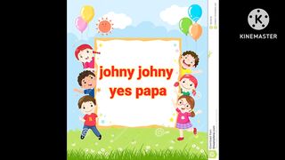 Johny johny