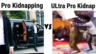 Pro Kidnapping vs Ultra Pro Kidnapping #memes