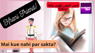 Urdu Moral Story |Mai Kue Nahi Per Sukta میں کیو ں نہیں پڑھ سکتا؟ (1) by Scholars Flash