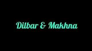 Makhna DILBAR girls 2023
