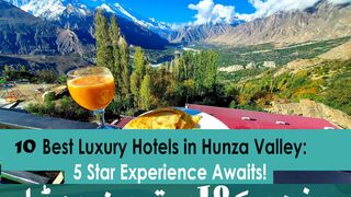 Best Hunza Valley Hotels, Pakistan |Hunza View Hotel | TopTen Hotels in HUNZA