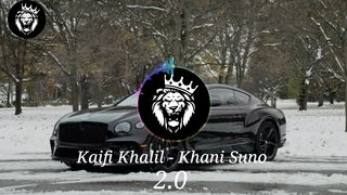 Kaifi Khalil - Khani Suno 2.0 | Use headphones