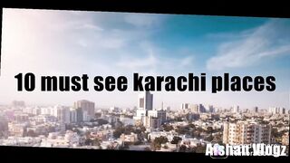 Top 10 places to Visit in Karachi, Pakistan