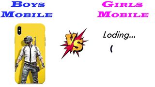 Boys mobile vs Girls mobile, Boys vs Girls mobile, #mobile