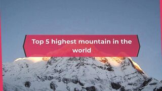 Top 5 mountain in the world
