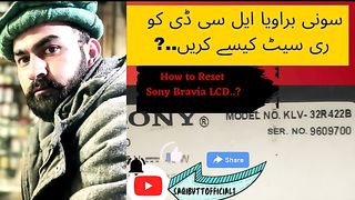 سونی براویا ایل سی ڈی کو ری سیٹ کرنے کا بہت آسان طریقہ