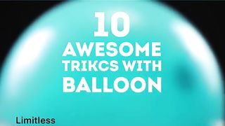 10 awesome Balloon Tricks